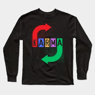 Karma Long Sleeve T-Shirt